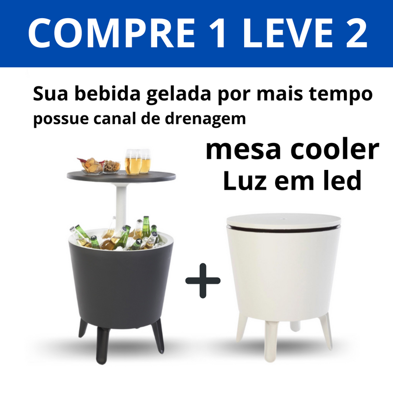 COMPRE 1 LEVE 2 COOLER MESA BISTRO COM LED DE 299 POR 139,90